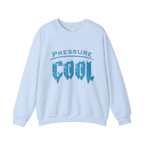 Cool Under Pressure Sweatshirt