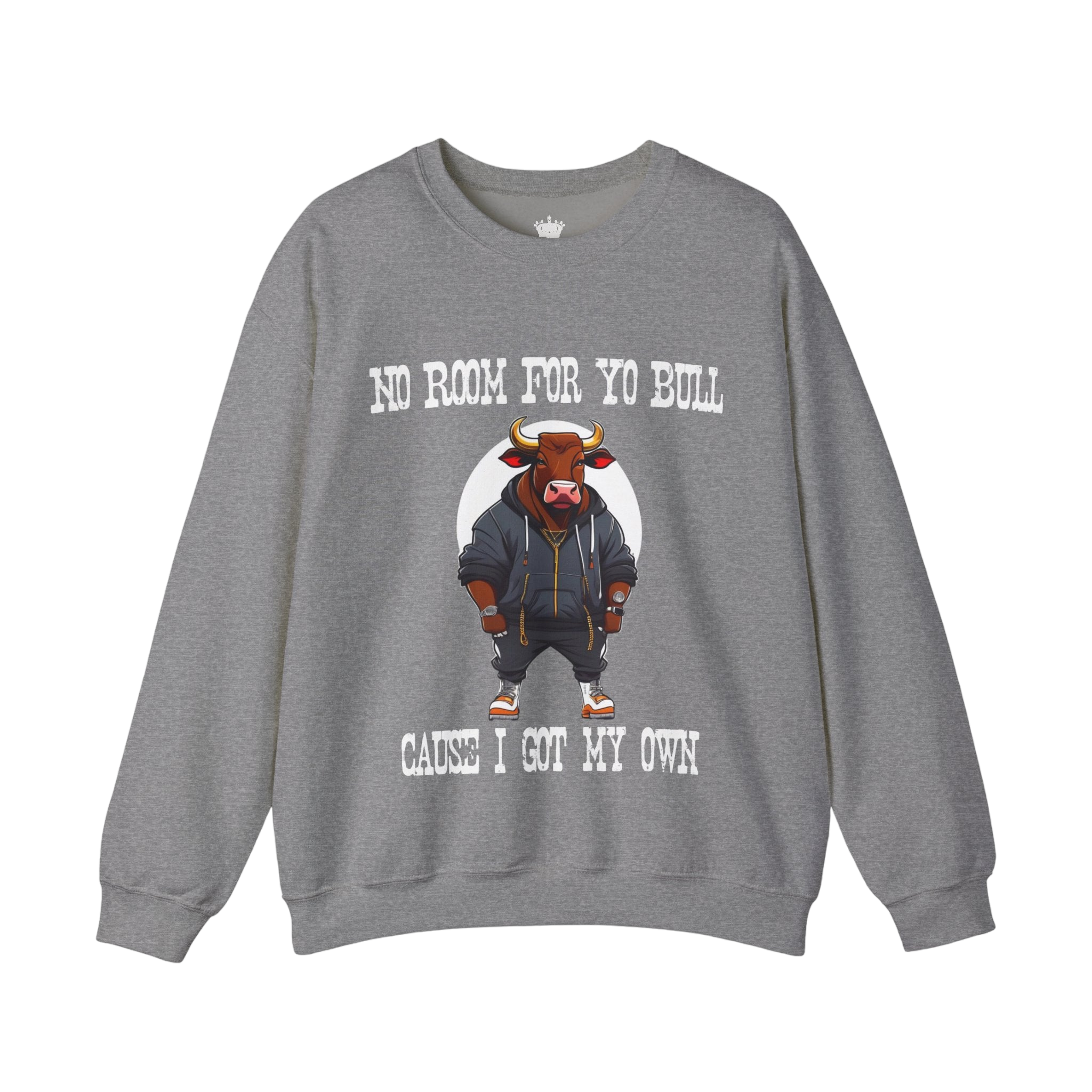 No Bull Sweatshirt