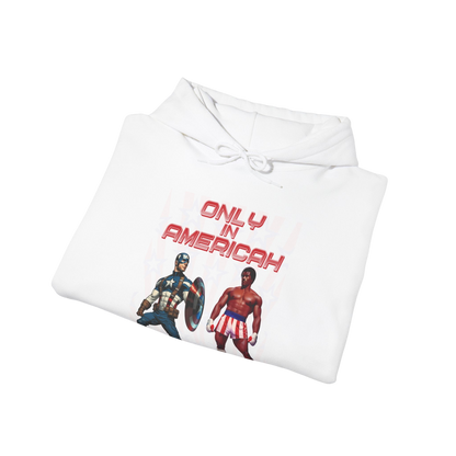 Only In Americah Hoodie