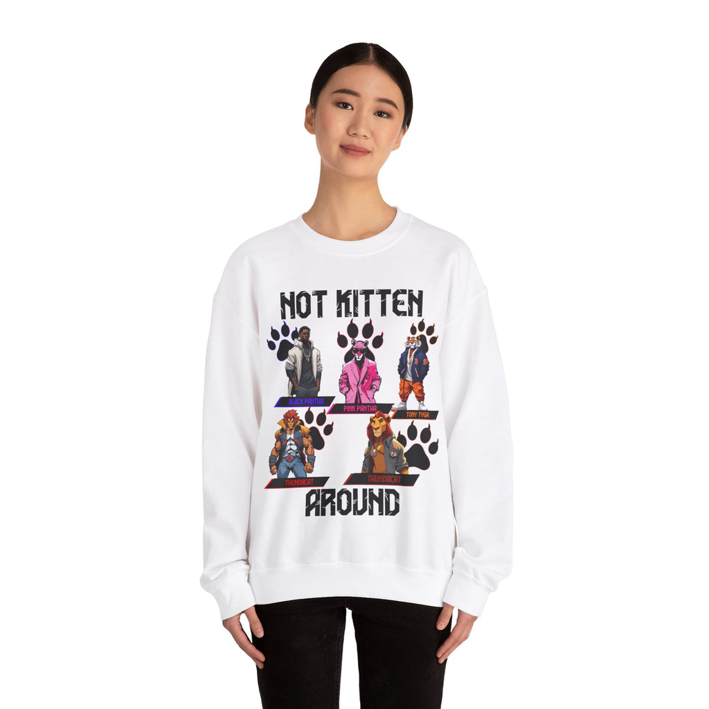 Not Kitten Sweatshirt