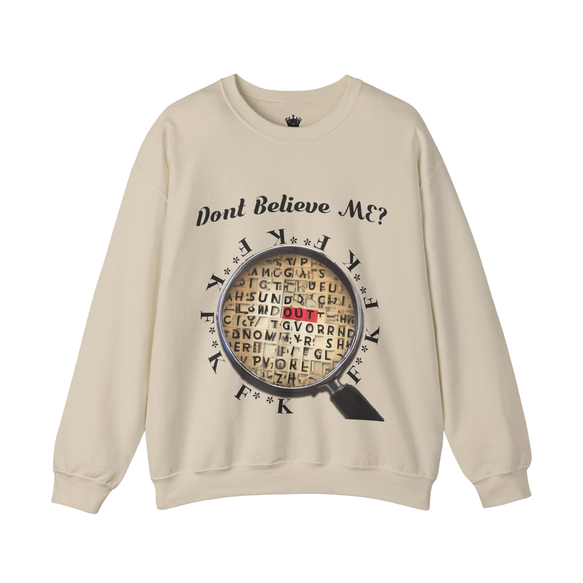 F Around Find Out Sweatshirt