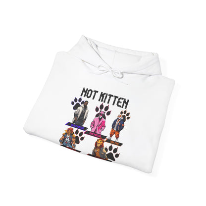 Not Kitten Hoodie