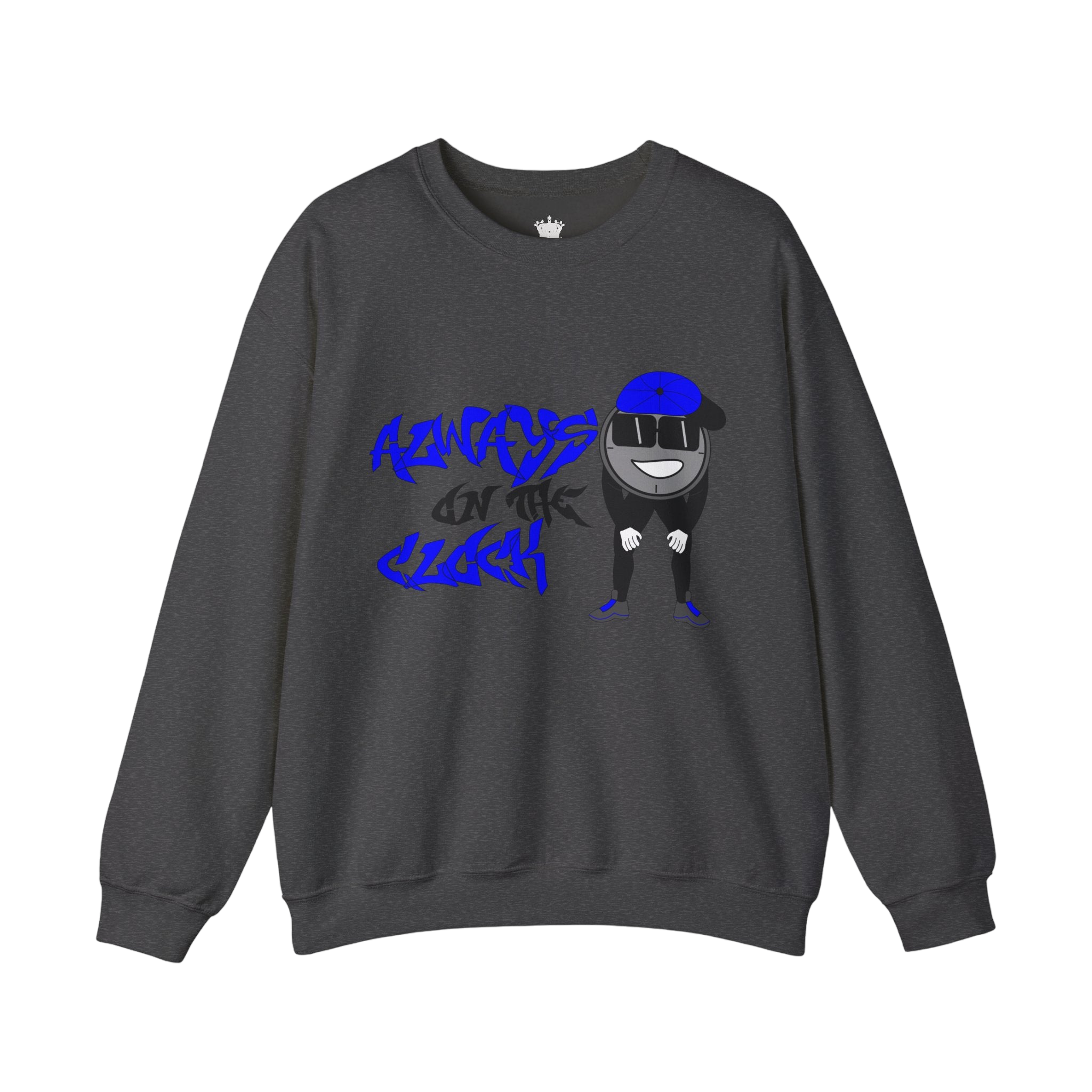 Always on the Clock Sweatshirt