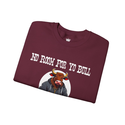 No Bull Sweatshirt