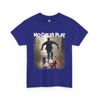No Childs Play Tee