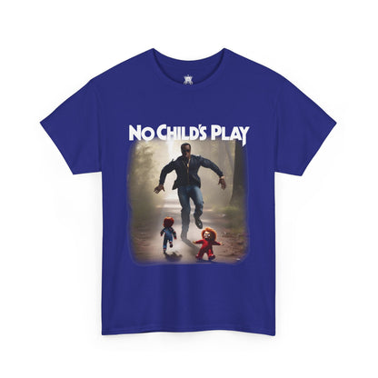 No Childs Play Tee