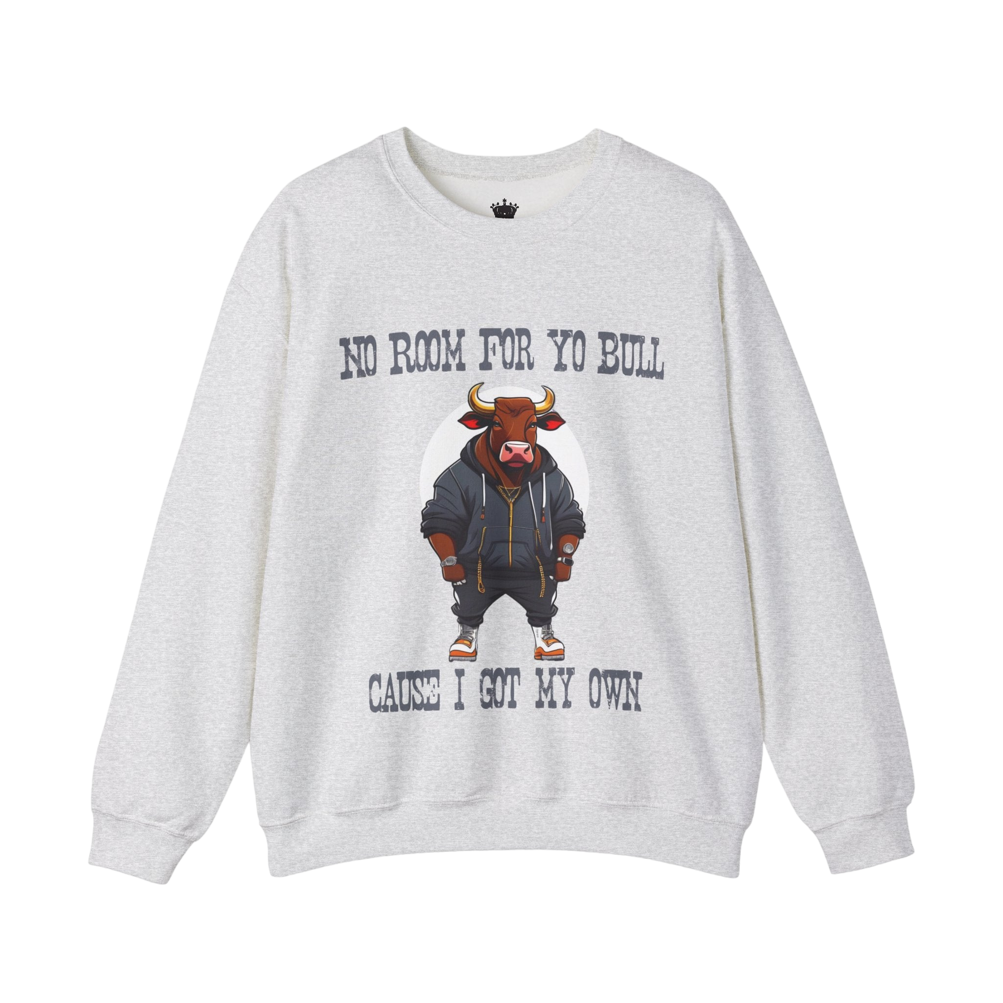 No Bull Sweatshirt