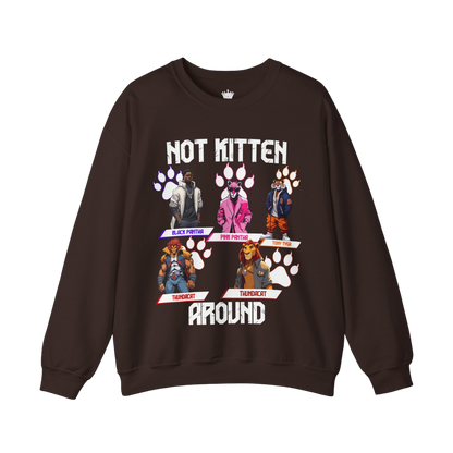 Not Kitten Sweatshirt