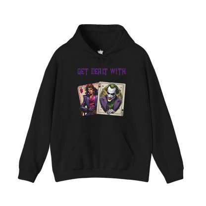 Get Dealt With Hoodie