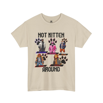 Not Kitten Tee