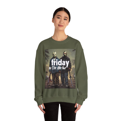 Friday 13th After Next Sweatshirt