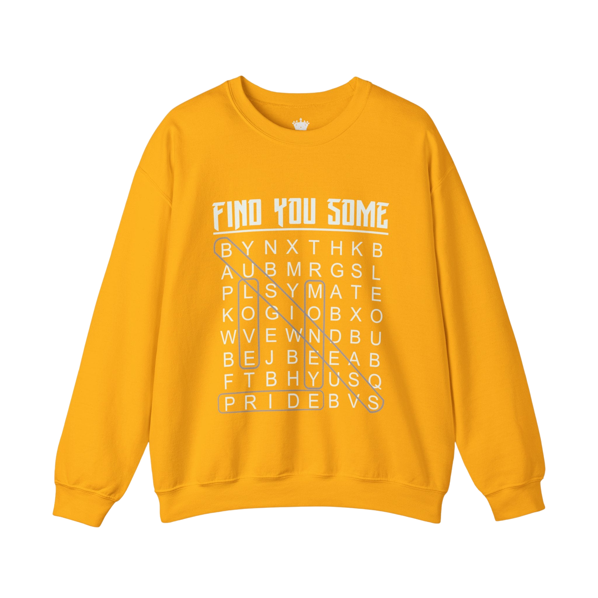Find You Some Sweatshirt
