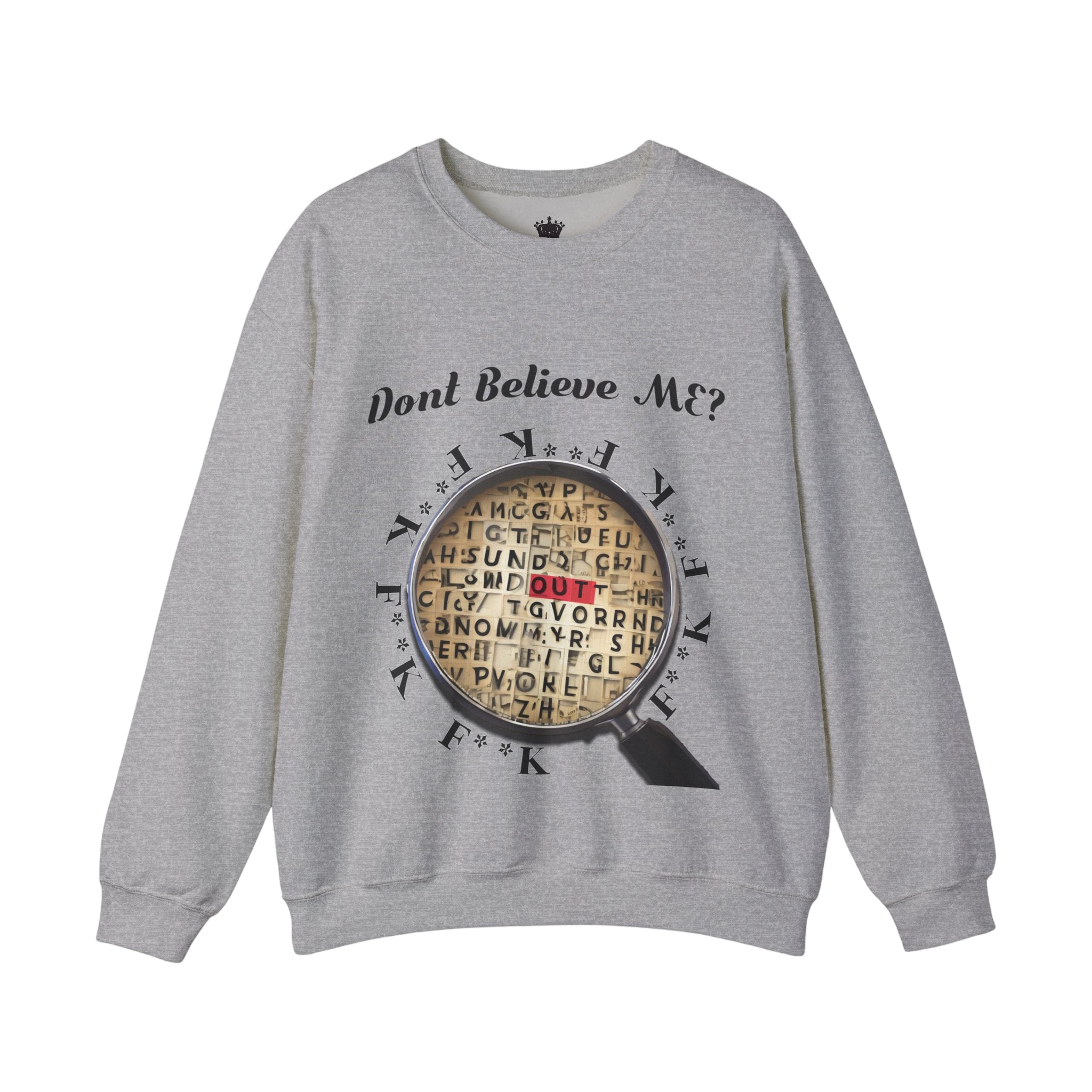 F Around Find Out Sweatshirt