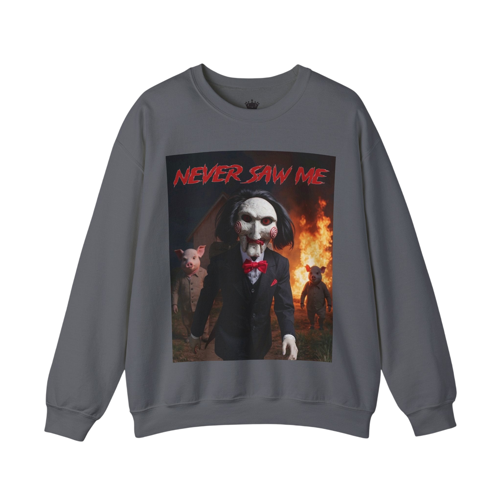 Never Saw Me Sweatshirt