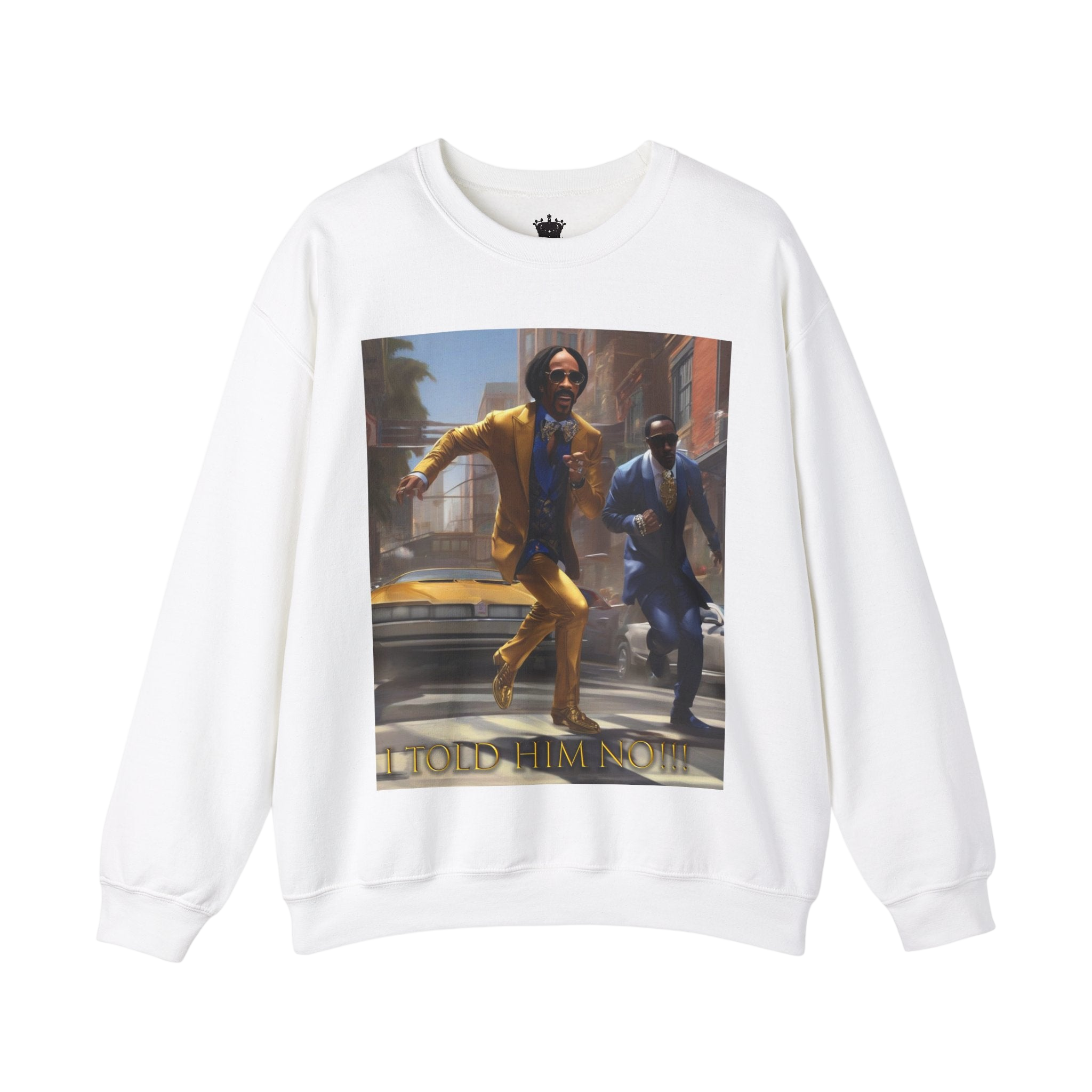 "Told Him No" Crewneck Sweatshirt