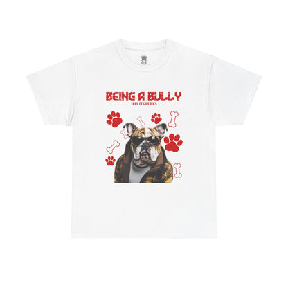 Bully Perks Tee