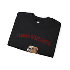 State Facts Sweatshirt