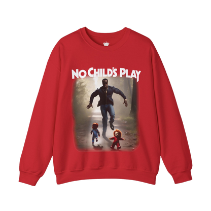 No Childs Play Sweatshirt