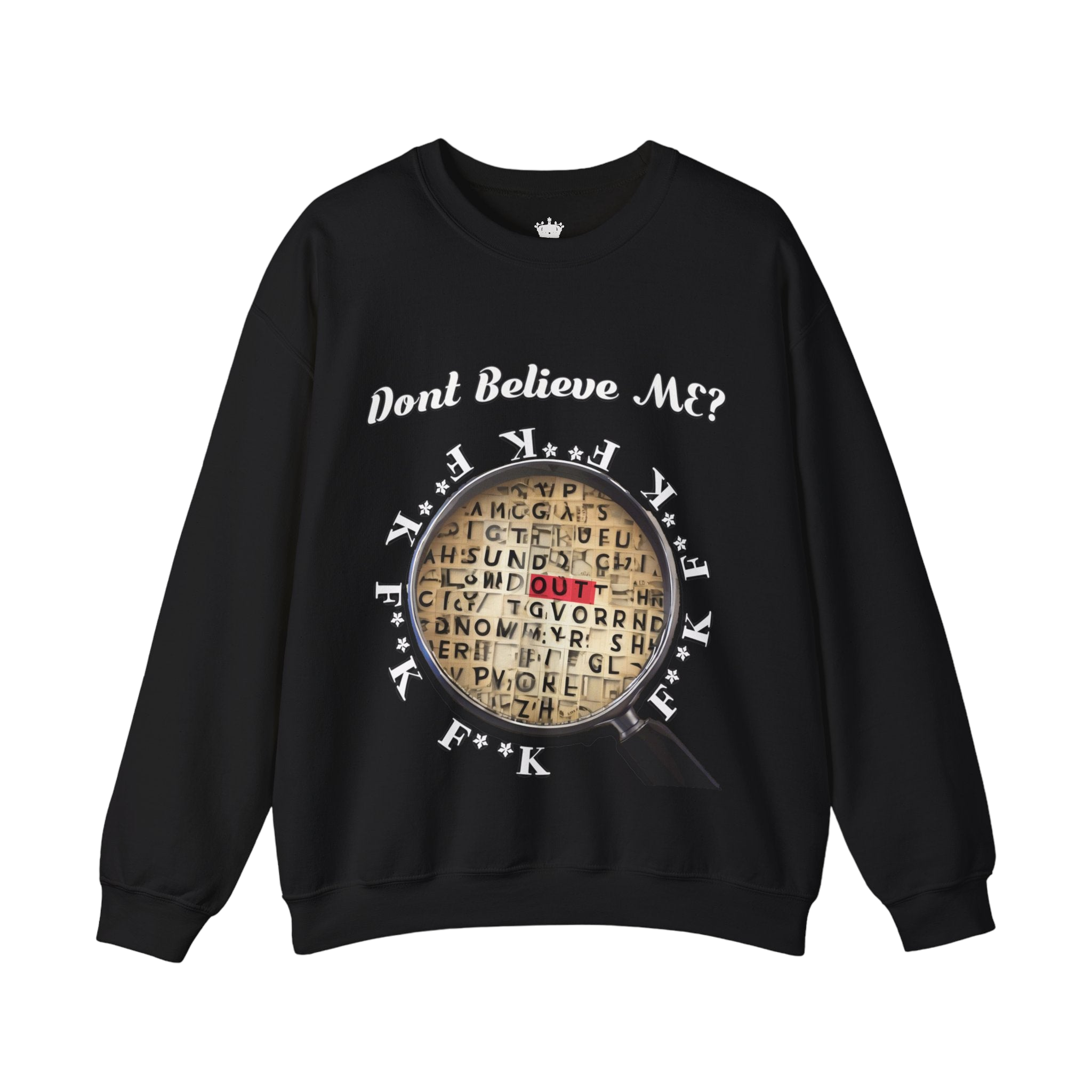F Around Find Out Sweatshirt