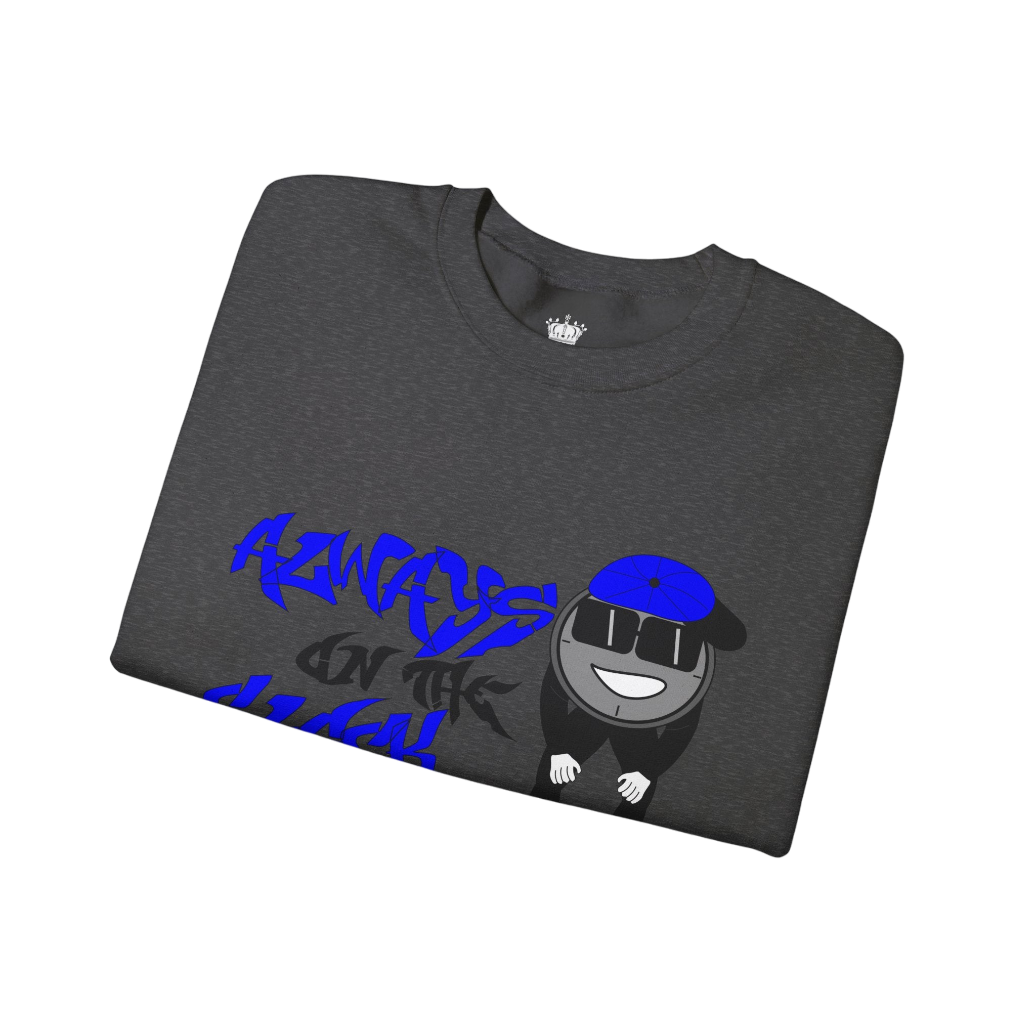Always on the Clock Sweatshirt