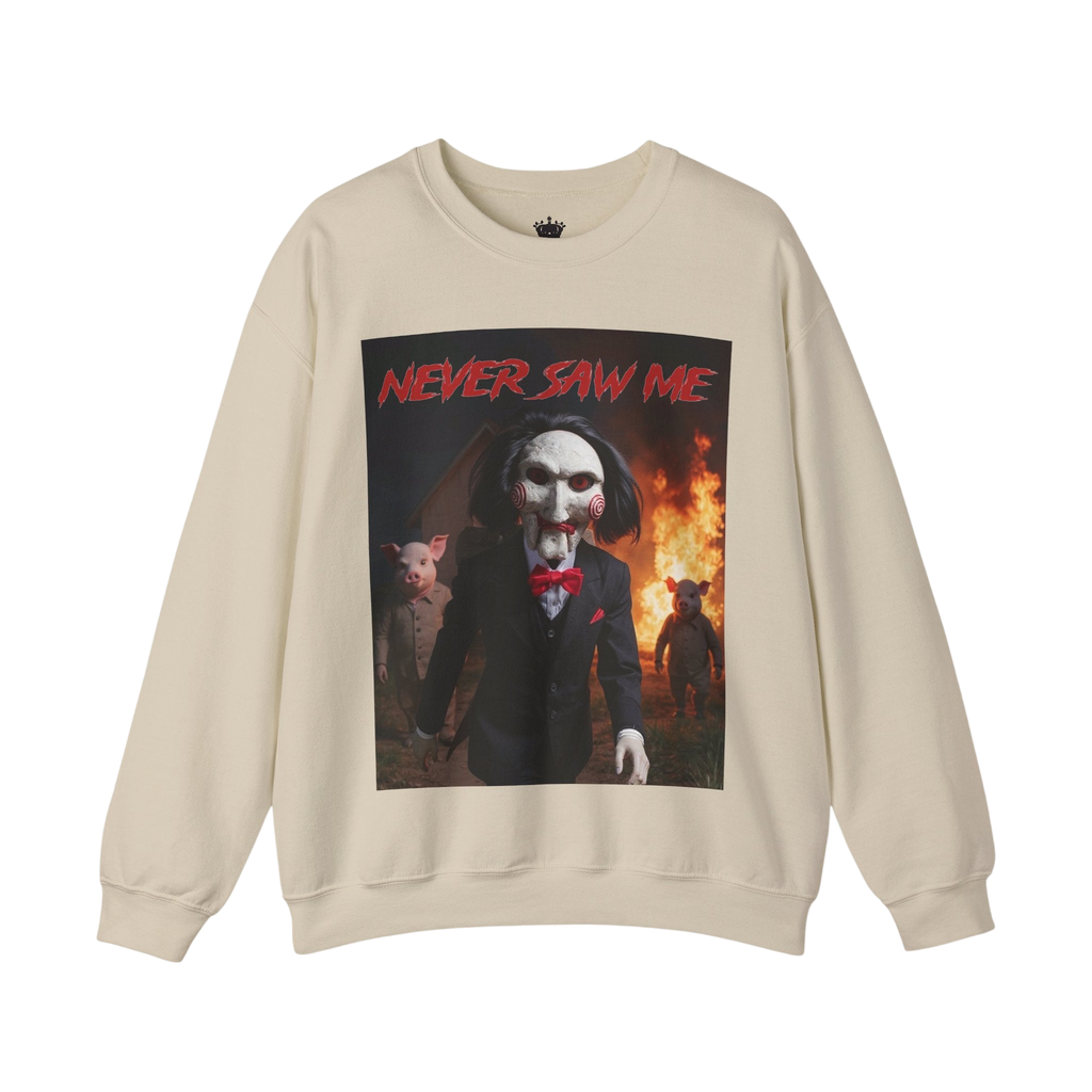 Never Saw Me Sweatshirt