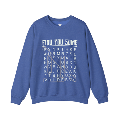 Find You Some Sweatshirt