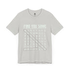 Find You Some Short Sleeve Tee