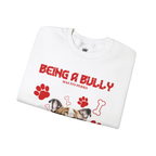 Bully Perks Sweatshirt