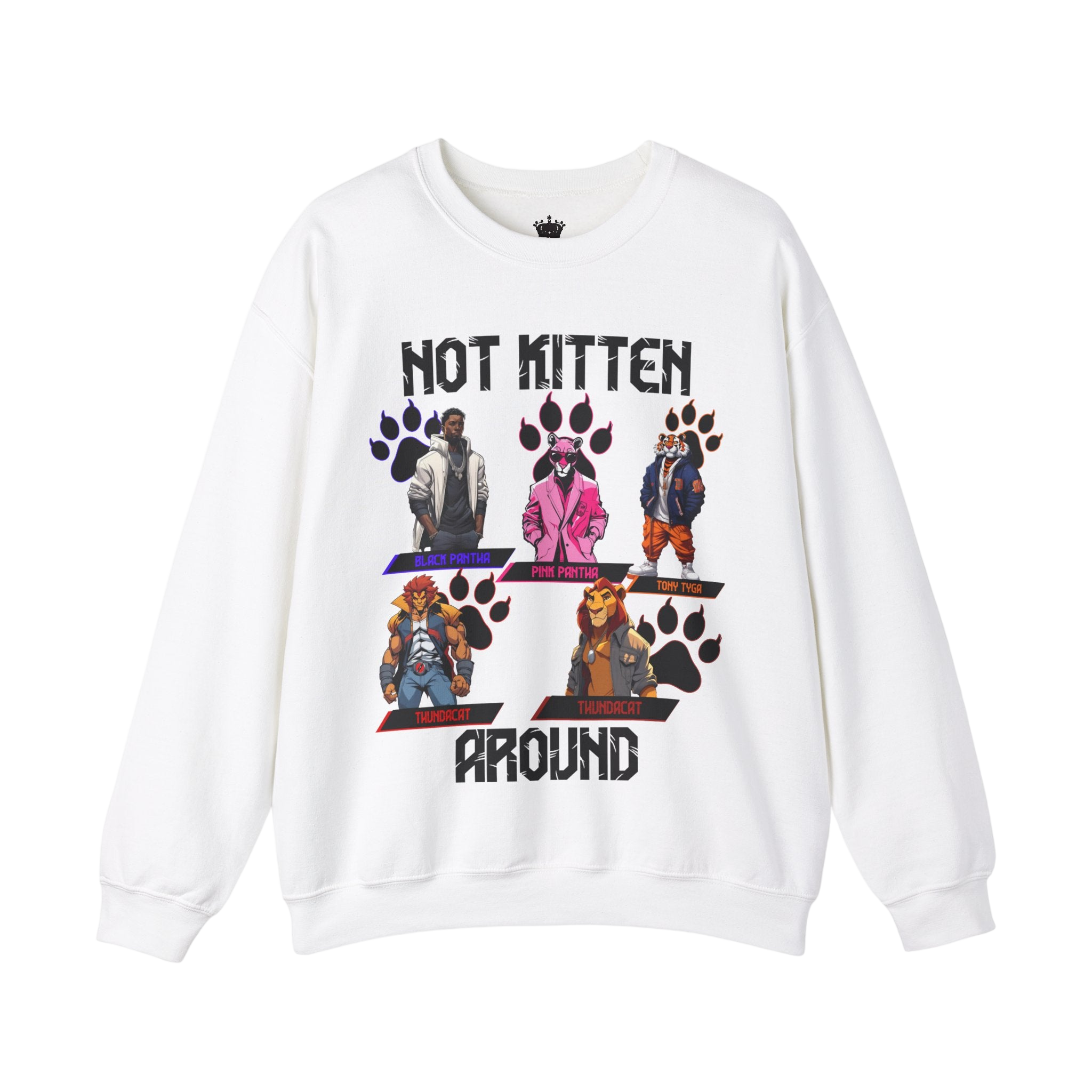 Not Kitten Sweatshirt