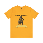 Come Adore Tees