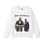 Roc With Us Sweatshirt