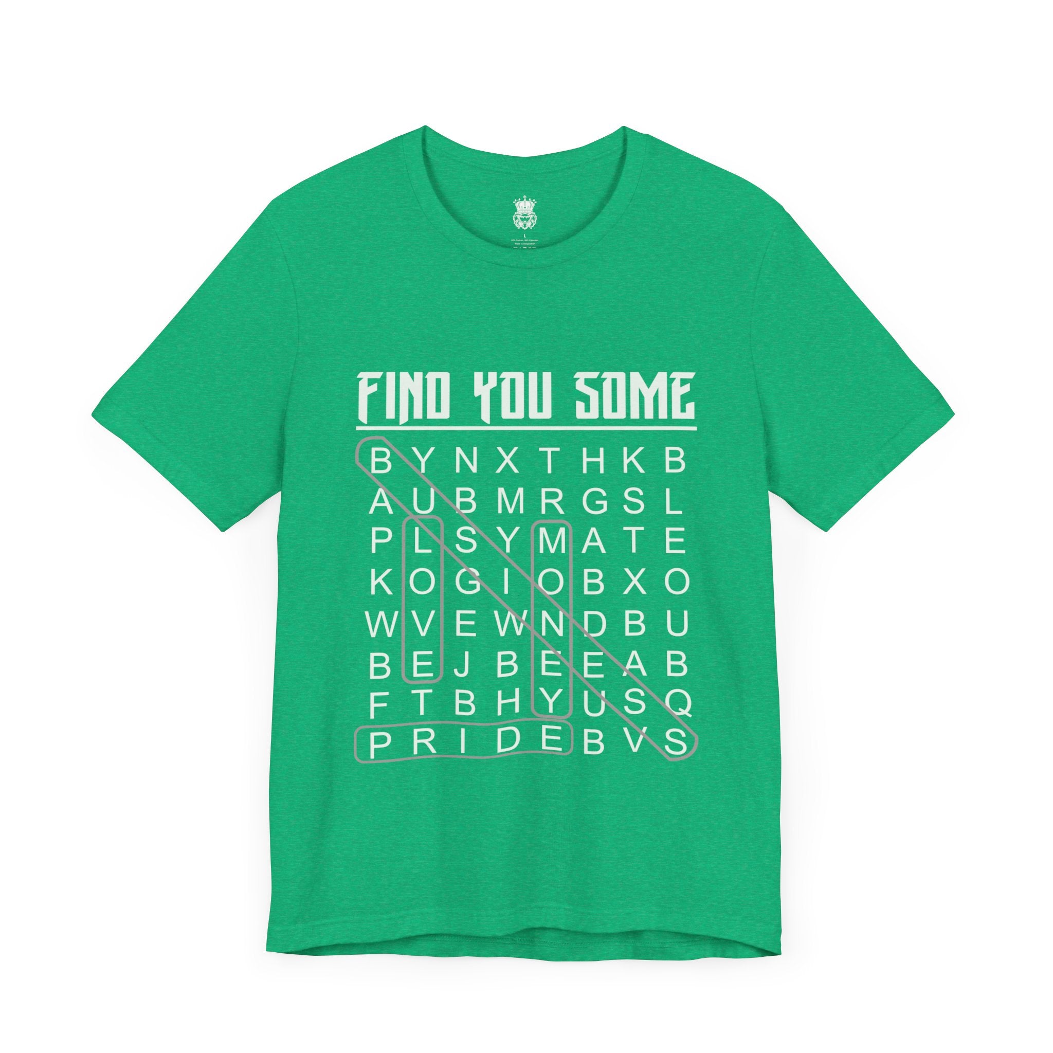 Find You Some Short Sleeve Tee