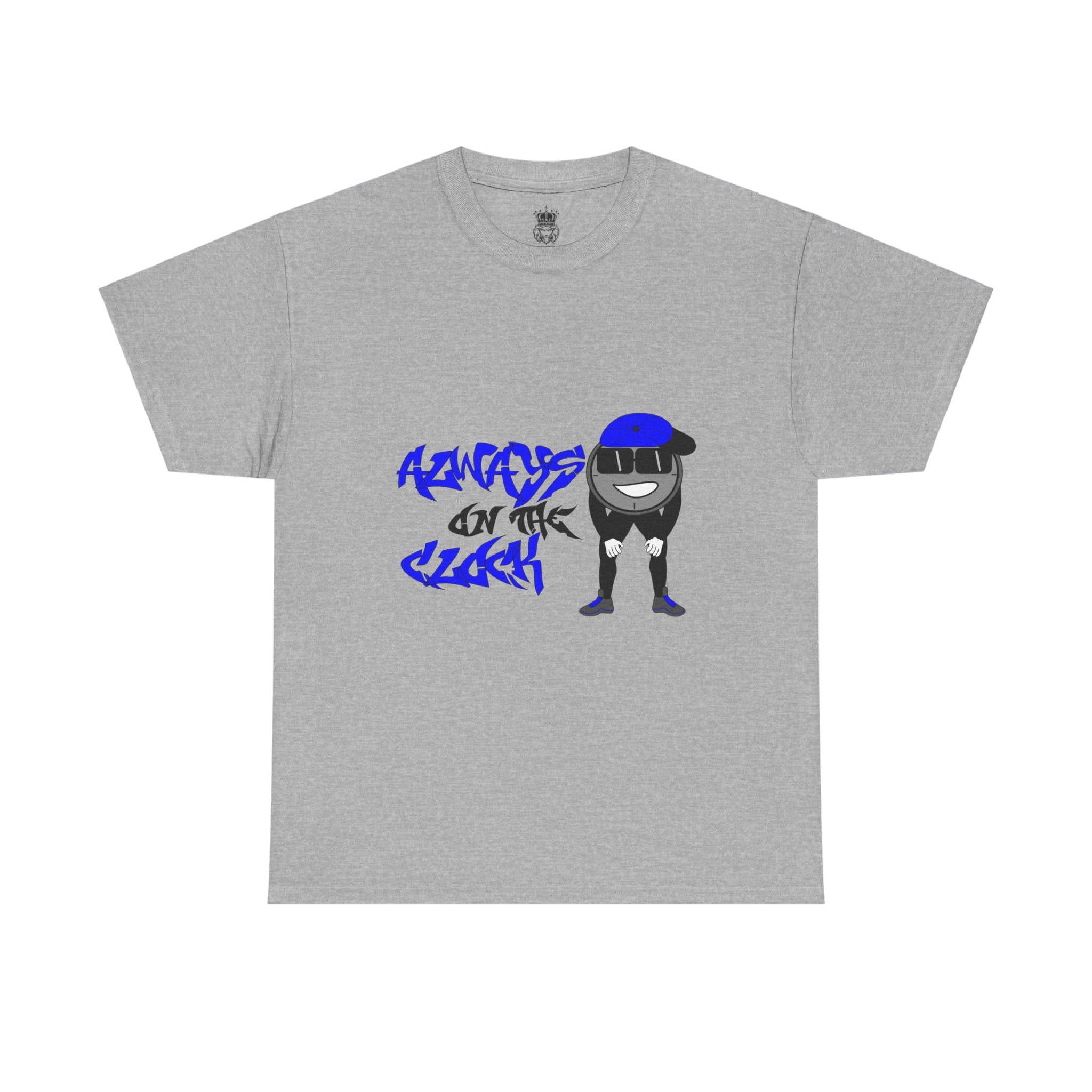 Always on the Clock Tee
