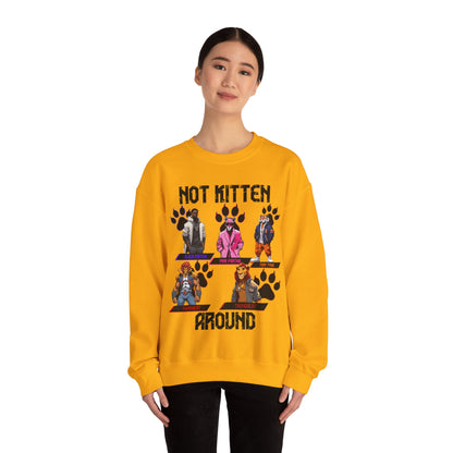 Not Kitten Sweatshirt