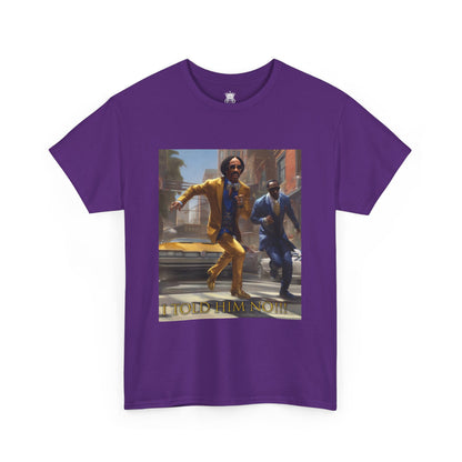 "Told Him No" Tee