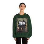 Friday 13th After Next Sweatshirt