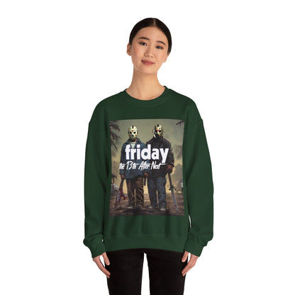 Friday 13th After Next Sweatshirt