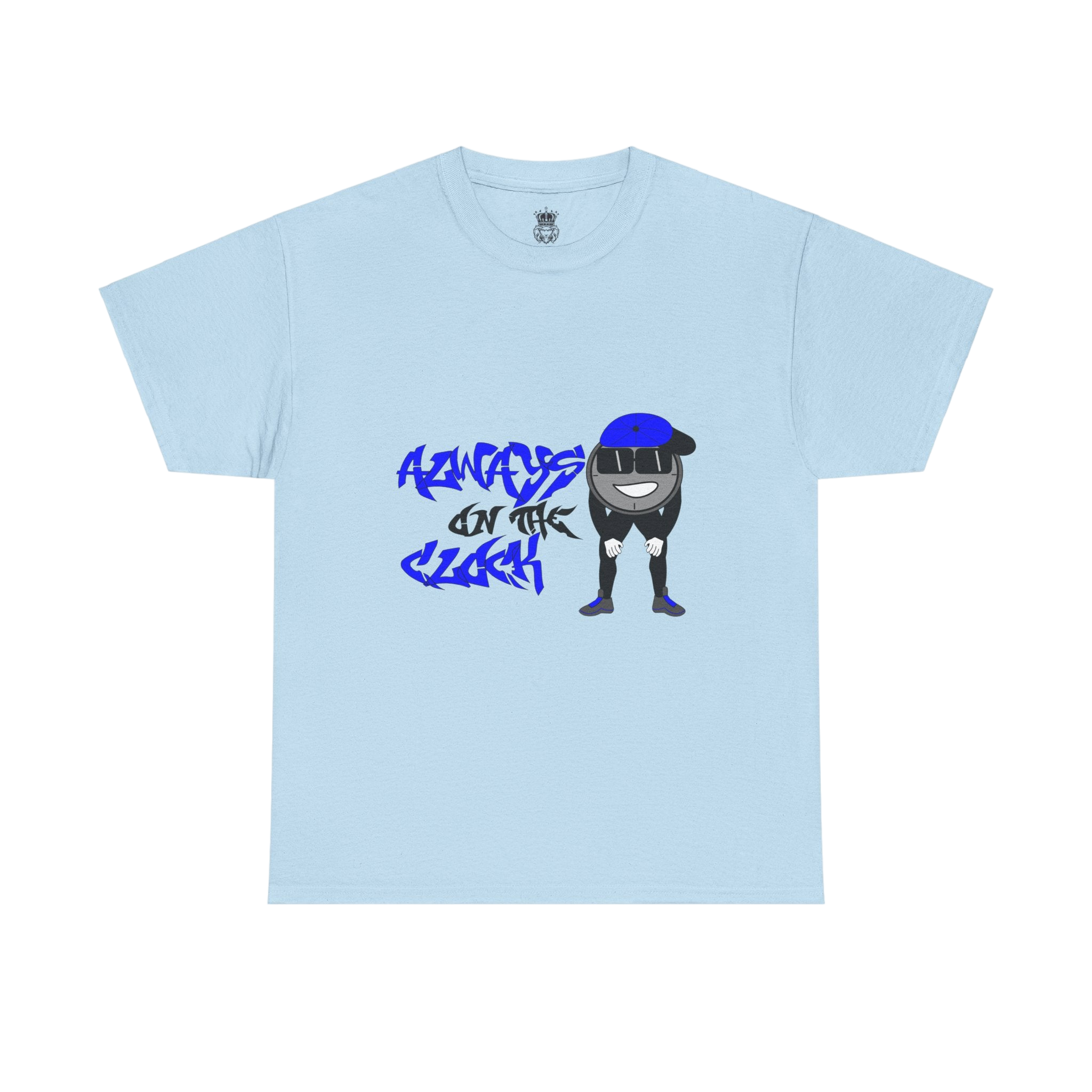 Always on the Clock Tee