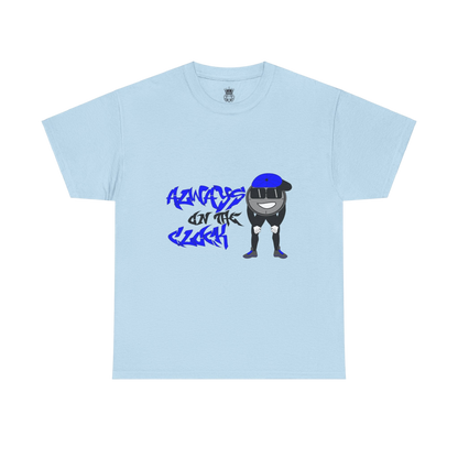 Always on the Clock Tee