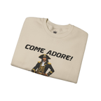 Come Adore Sweatshirt