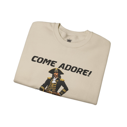 Come Adore Sweatshirt