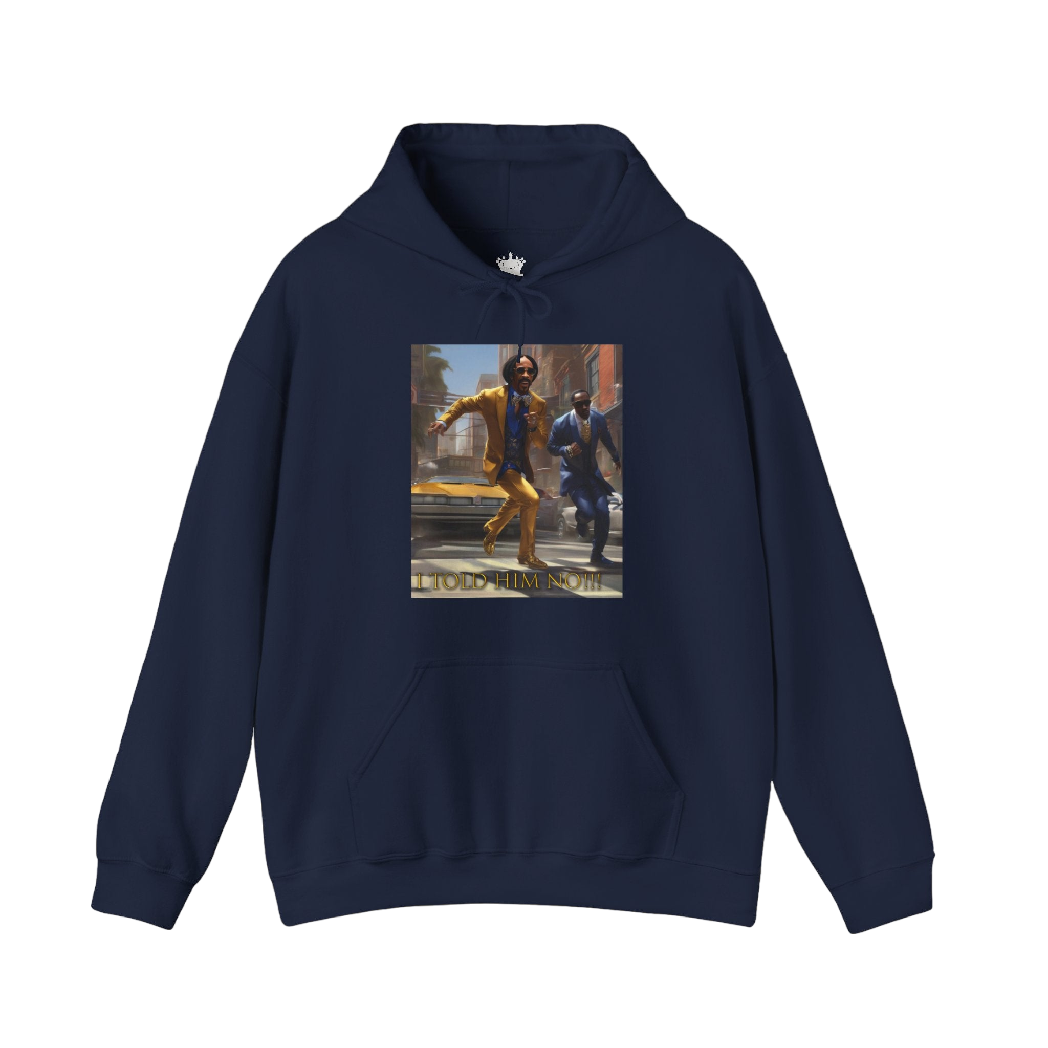 "Told Him No" Hoodie