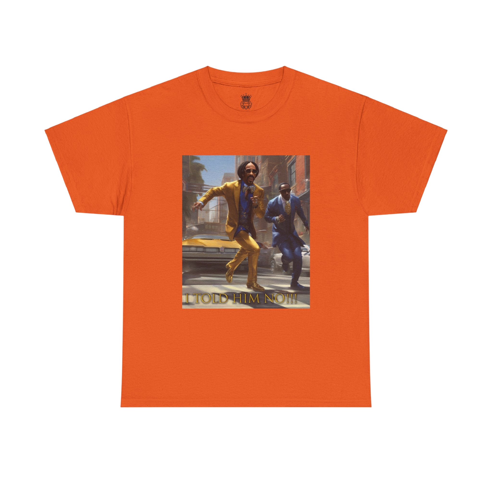 "Told Him No" Tee