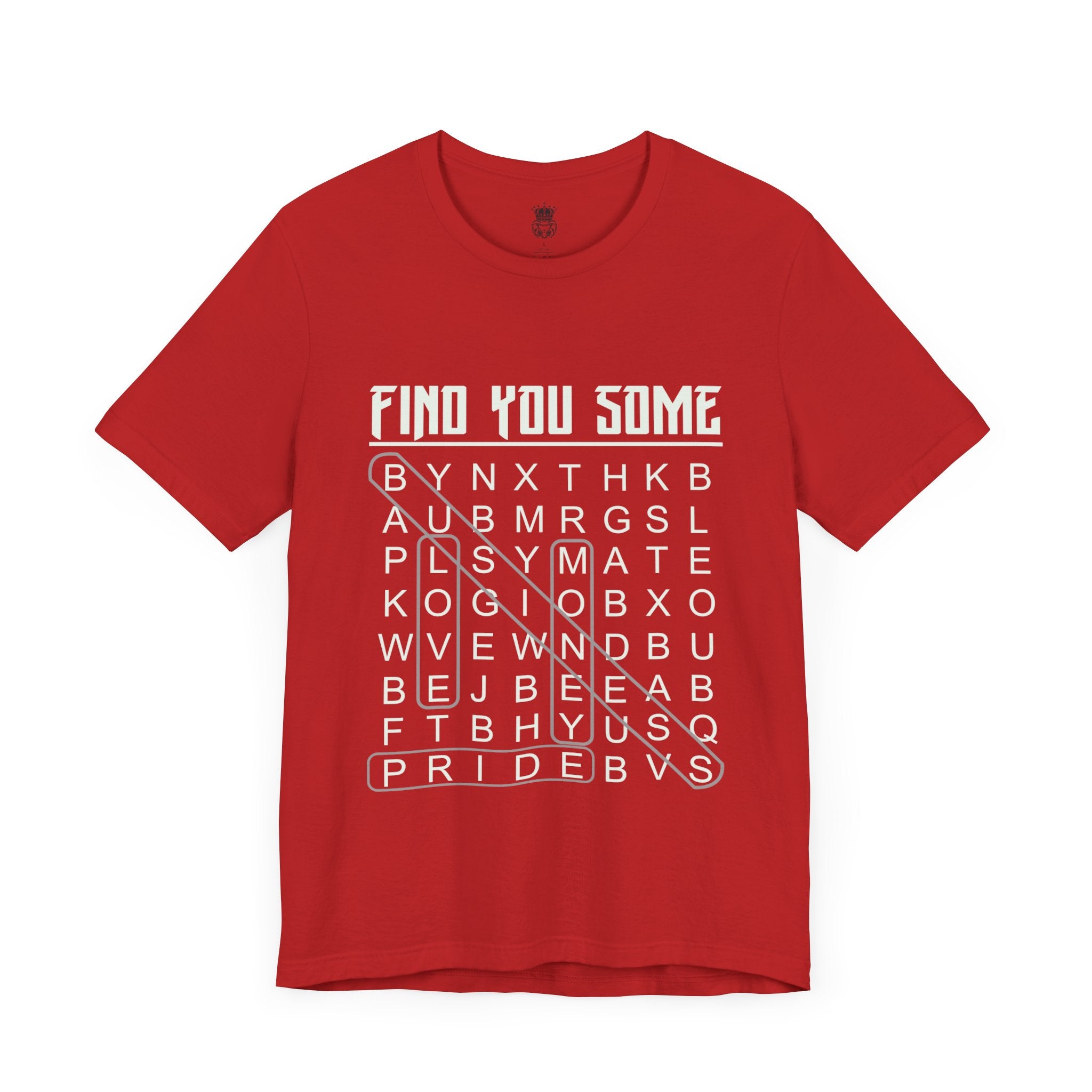 Find You Some Short Sleeve Tee