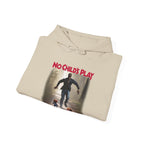 No Childs Play Hoodie