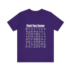 Find You Some Short Sleeve Tee