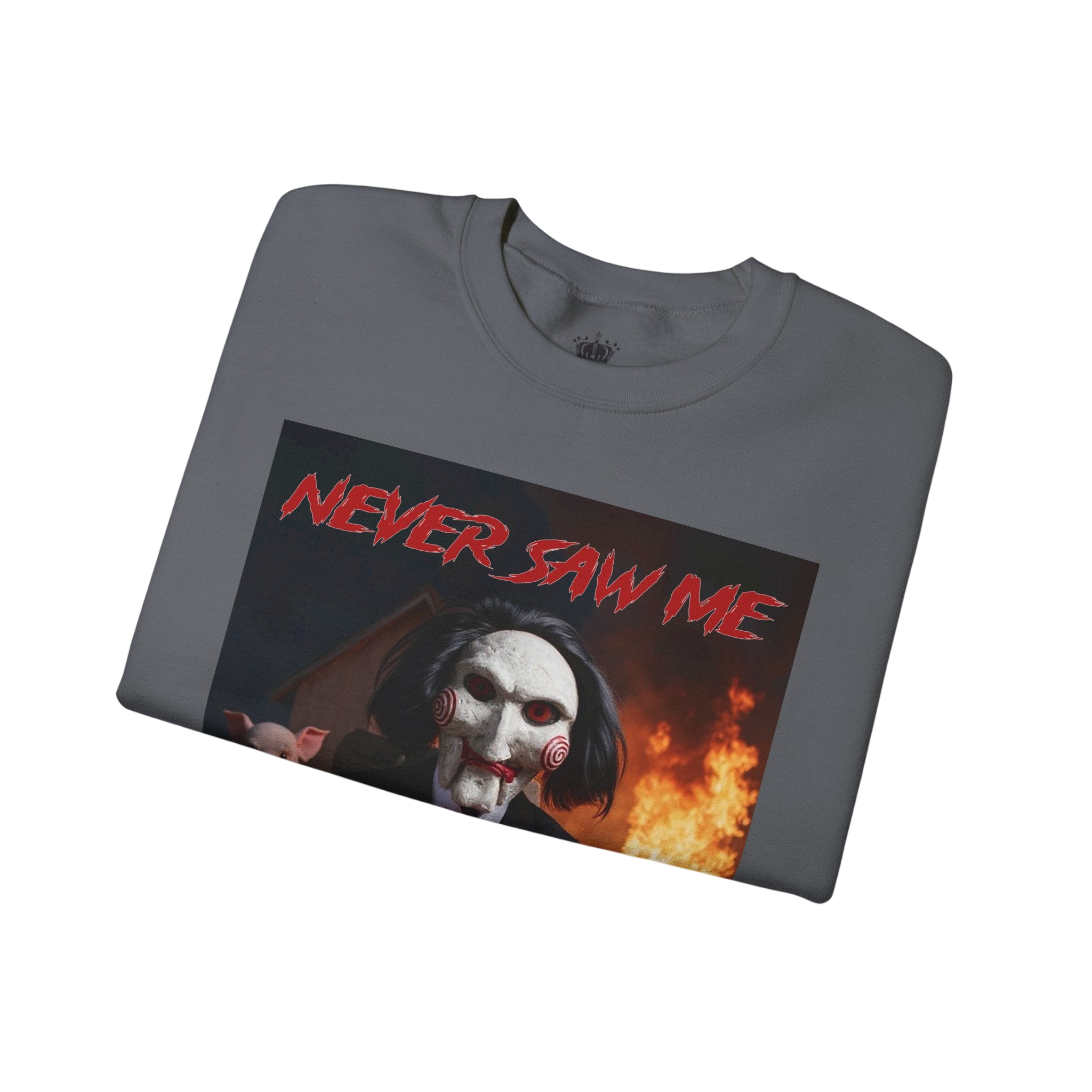 Never Saw Me Sweatshirt