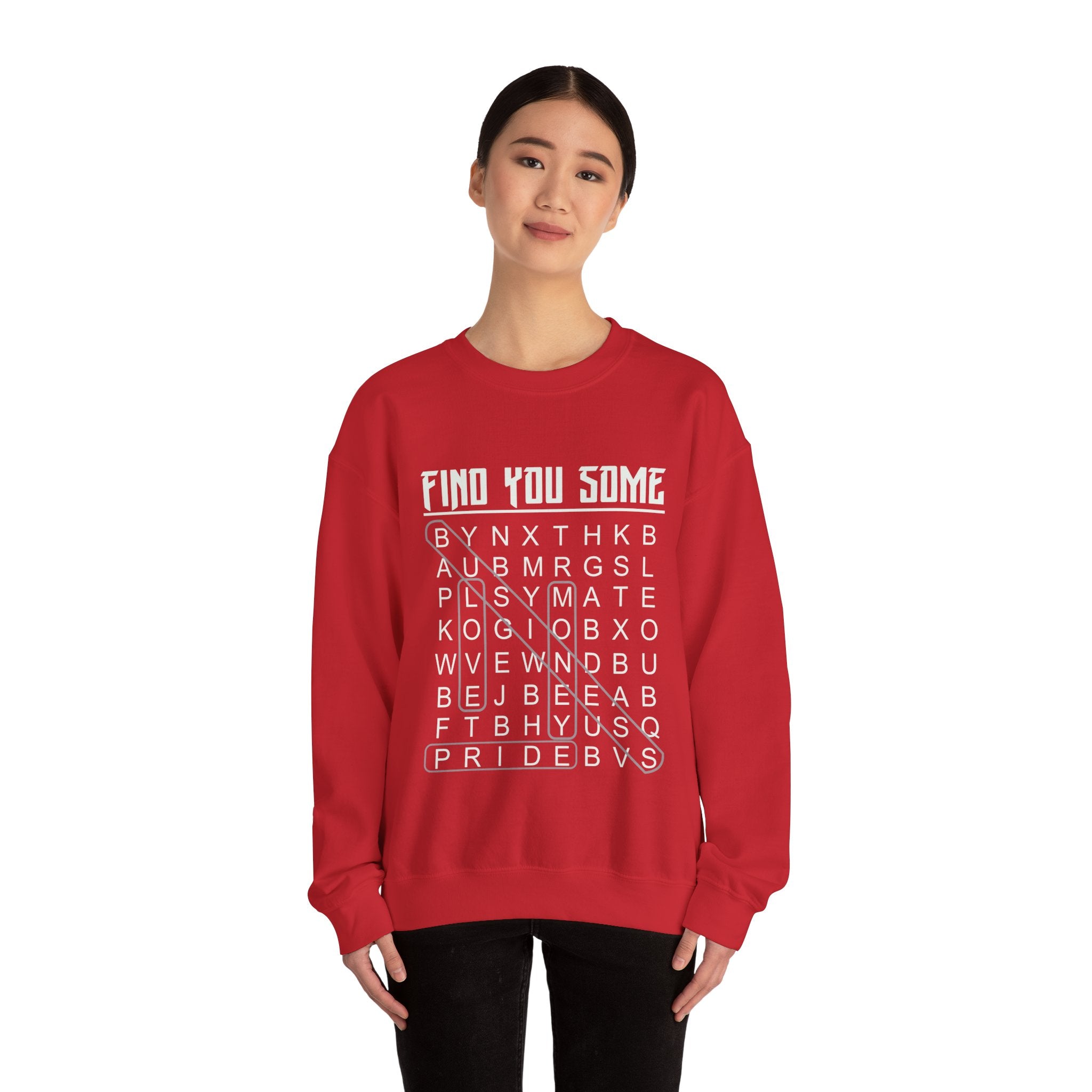 Find You Some Sweatshirt