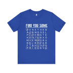Find You Some Short Sleeve Tee