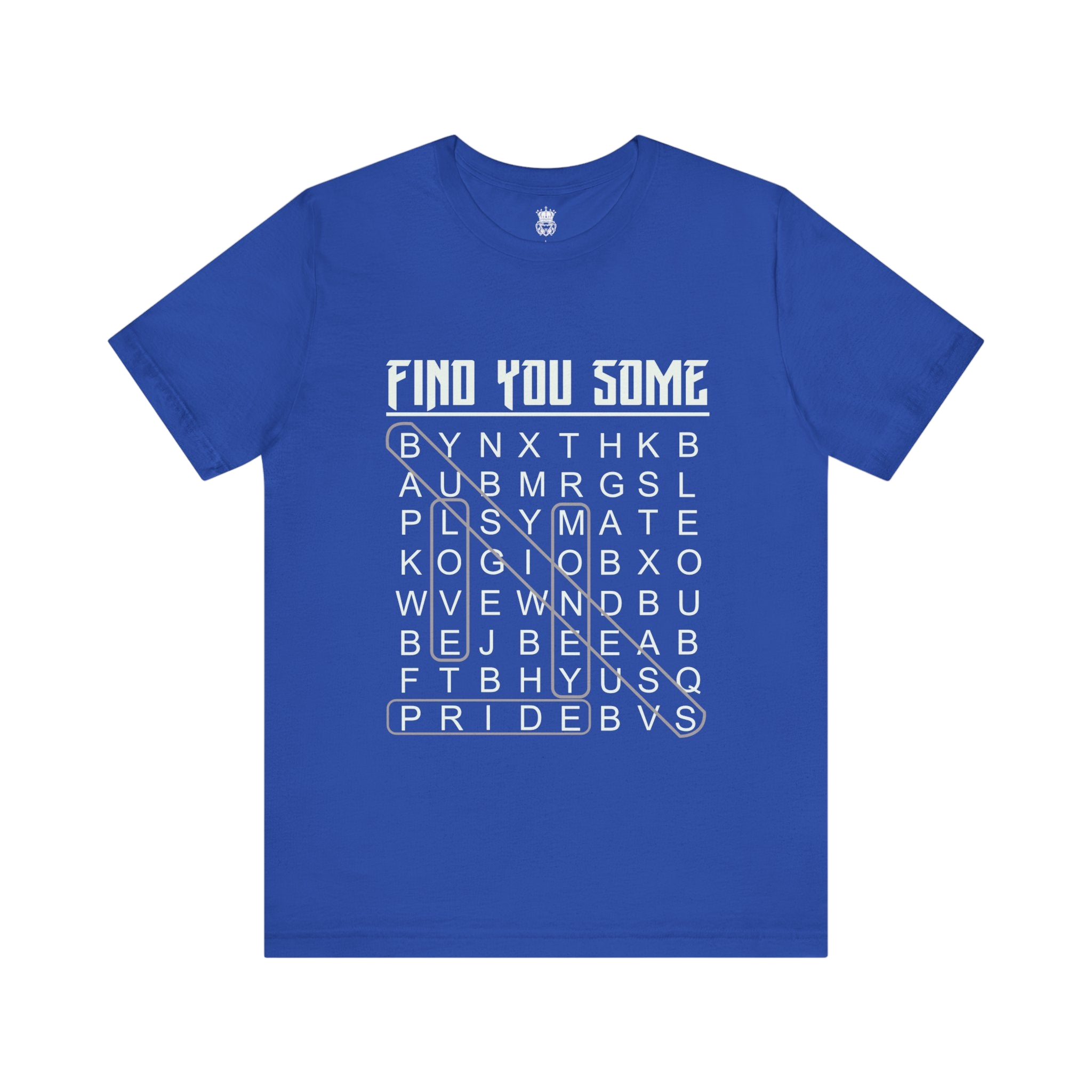 Find You Some Short Sleeve Tee